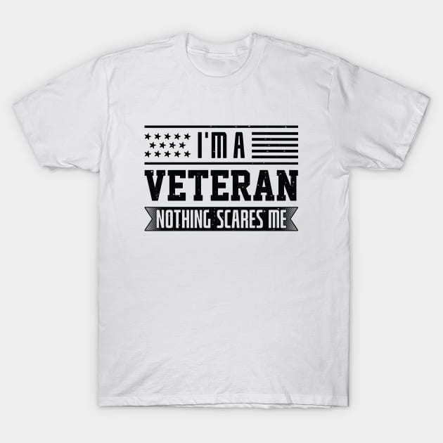 I’m A Veteran T-Shirt by Cherrific